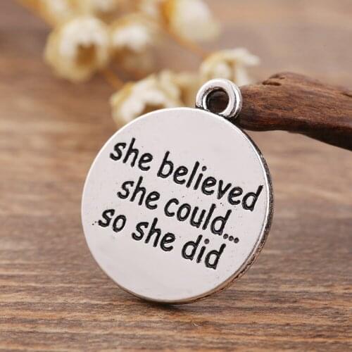 Antique Silver Plated She Believed She Could So She Did Inspirational Charm