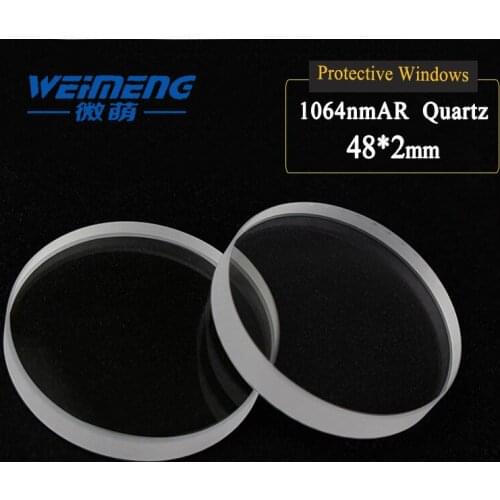 Weimeng Laser Protective Lens 1064nm 48*2mm AR coating circular JGS1 quartz for fible laser cutting welding machine