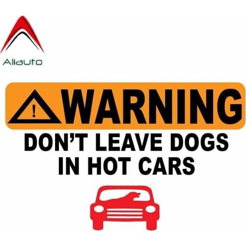 Aliauto Warning Car Sticker Funny Don't Leave Your Dogs In Hot Cars Waterproof Decal Accessories PVC for Kia Rio Tiguan,13cm*8cm