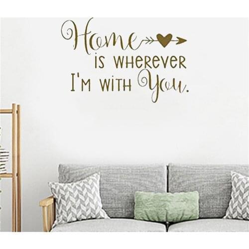 Home is Wherever I am with you Wall Decal Quote Wall Sticker Waterproof Home Decor For Bedroom Living Room Vinyl DW6005