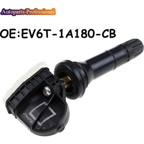 Car For Ford Fiesta Van Focus F-Series Ka Kuga Mondeo Ranger Tire Pressure Monitoring Sensor EV6T-1A180-CB EV6T-1A150-CB 433MHZ