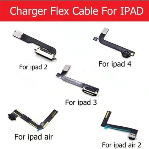 Geniune Charging Port Flex Cable For ipad 2 3 4 5 6 USB Charger Connector Flex cable For ipad air 2 Charging Flex cable parts