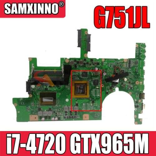 G751JL motherboard with i7-4720 CPU GTX965M motherboard REV2.0 For ASUS G751J G751JL Laptop mainboard Tested 90NB0890-R02000