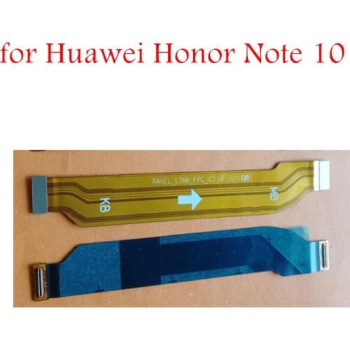 For Huawei Honor Note 10 MainBoard Flex Cable Main board Motherboard Connect LCD Ribbon Flex Cable Replacement Repair Parts