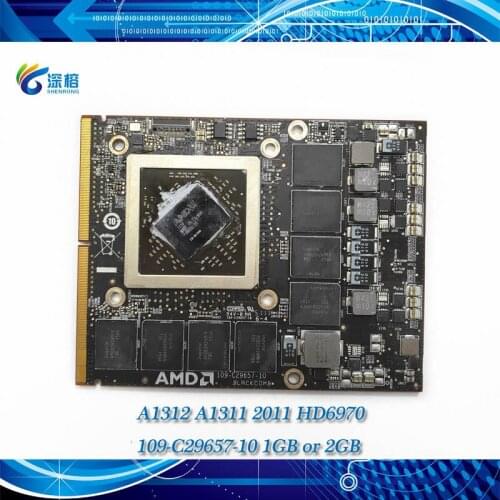 Original for iMac 21.5'' A1311 27" A1312 Radeon HD6970 109-C29657-10 Graphic card VGA Video Card GPU 1GB & 2GB 216-0811000 MB953