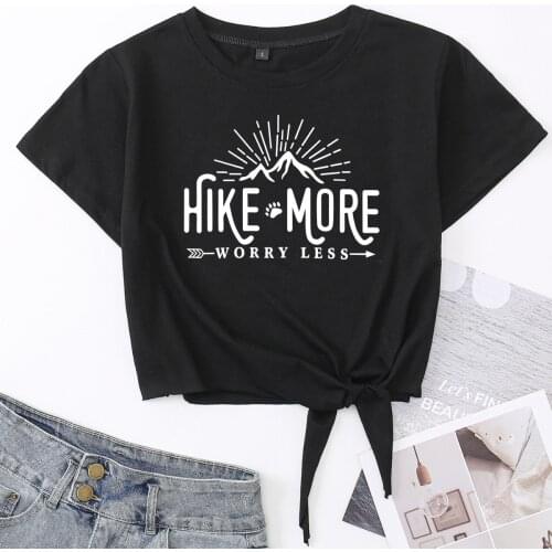 Hike More Worry Less Hiking Crop Top Womens Summer Short-sleeve Print Cotton T-shirt Cropped Tops Graphic Tee with Front Knot