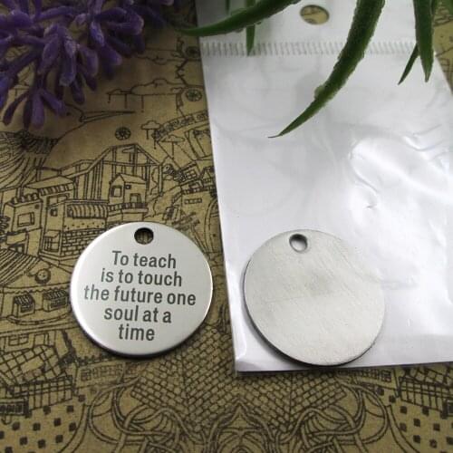 20pcs--"To teach is to touch the future ..."stainless steel charms 5 styles for choosing DIY Charms for necklace bracelets