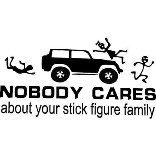 22*11CM NOBODY CARES ABOUT YOUR STICK FIGURE FAMILY Reflective Car Sticker Black/Silver CT-401