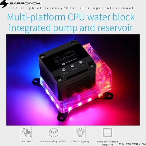 Barrowch FBLTPRK-04 CPU water block integrated pump and reservoir,for INTEL/AMD/X99/X299,OLED Digital display,LED version