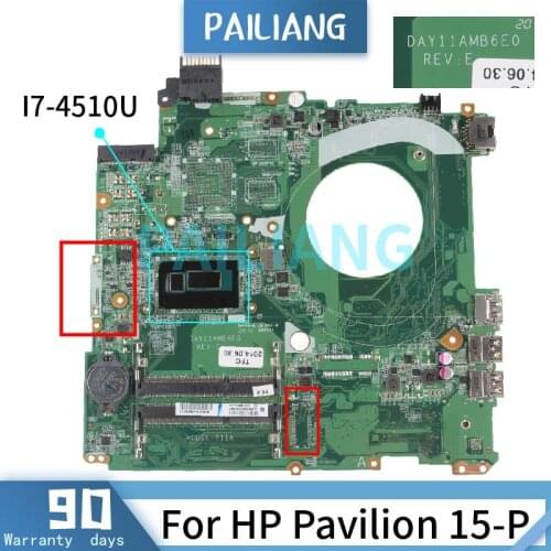 Y11 PAILIANG Laptop motherboard For HP Pavilion 15-P I7-4510U Mainboard DAY11AMB6E0 DDR3 tesed