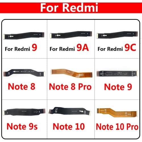 New Main Board Mainboard Motherboard Connector Flex Cable For Xiaomi Redmi 9 9A 9C 6 6A 8A Note 10 8 7 6 Pro 5 5A Plus