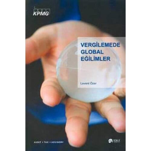 Global Trends in Vergilendirmede. Beam Ozer. Scala Yayıncılık Stock Market-Economy-Governance Array