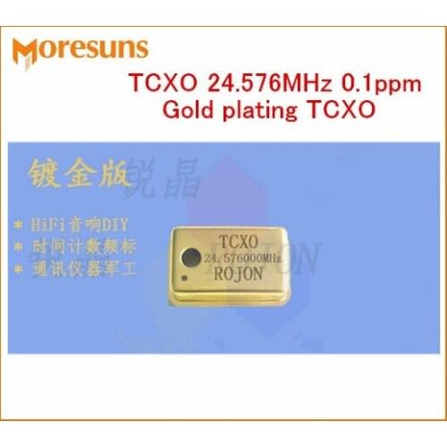 Free Ship High precision Temperature-compensation Crystal Oscillator TCXO 24.576MHz 0.1ppm gold plating TCXO