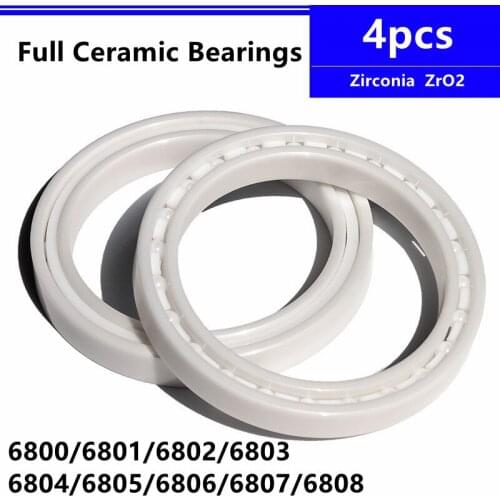 4pcs/Lot 6800 6801 6802 6803 6804 6805 6806 6807 6808 Zirconia Full ZrO2 Ceramic Deep Groove Ball Bearing Precision Nonmagnetic