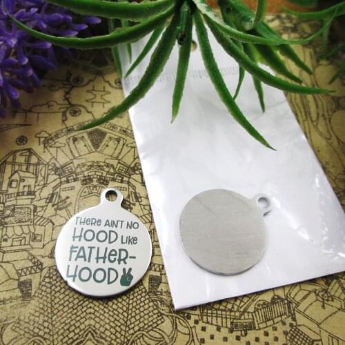 20pcs--"There Ain't No Hood Like Fatherhood"stainless steel charms 5 styles for choosing DIY Charms for necklace bracelets