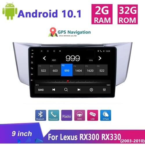 9inch Android 10.1car radio Quad Core for Lexus RX300 RX330 2003-2010 Car Radio Player GPS Navigation Support bluetooth WIFI