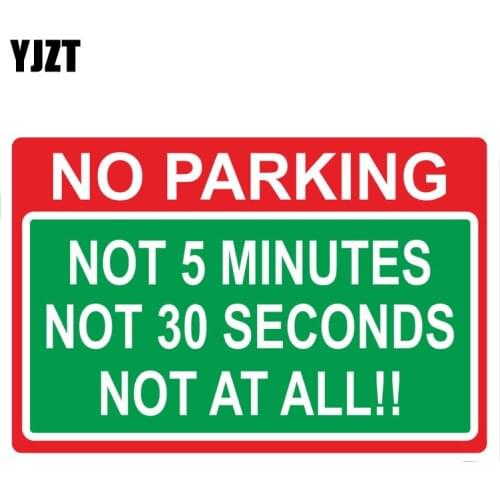 YJZT 13.3CM*8.8CM P[ersonality NO PARKING NOT 5 MINUTES 30 SECONDS AT ALL Car Sticker Funny PVC Decal 12-0783