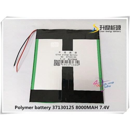 7.4V 8000mAH 37130125 Polymer lithium ion / Li-ion battery for tablet pc e-book gps