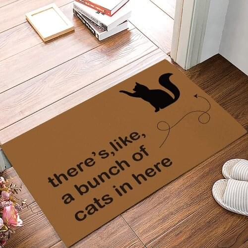 Theres Like A Bunch of Cats in Here - Door Mats Kitchen Floor Bath Entrance Rug Mat Absorbent Indoor Bathroom Decor Doormats Ru
