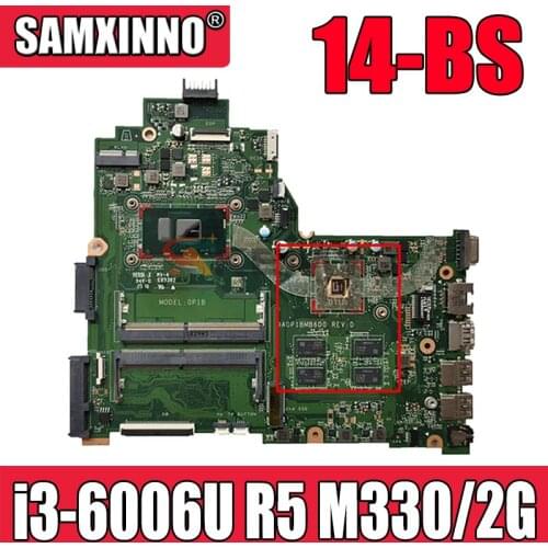 For HP 14-BS 240 G6 Series Laptop Motherboard DA0P1BMB6D0 With SR2UW i3-6006u CPU R5 M330/2G GPU 100% Tested Fast Ship