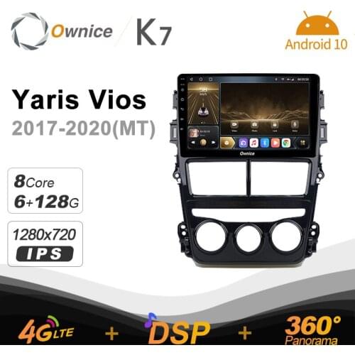 K7 Ownice 6G+128G Android 10.0 Car Radio For Toyota Yaris Vios 2017 - 2020 Multimedia Audio 4G LTE GPS Navi 360 BT 5.0 Carplay