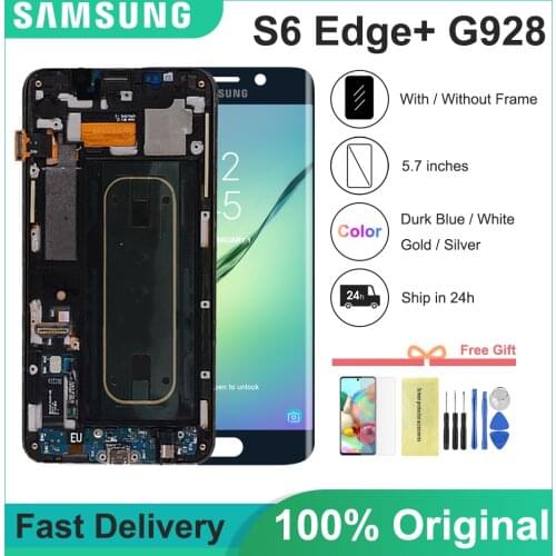 5.7" Original For Samsung Galaxy S6 Edge Plus G928 G928F LCD Display Touch Screen Assembly For Samsung S6 Edge Plus LCD +Frame