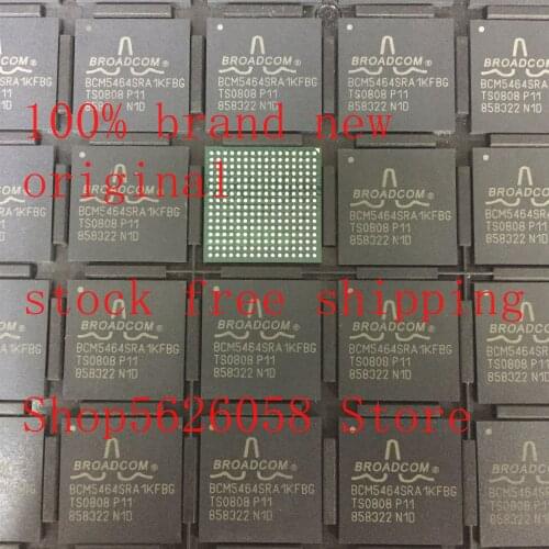 BCM5464SRA1KFBG BCM5892PC0KFB266G BCM5482SEA2KFBG BGA 100% new original 2PCS/LOT STOCK