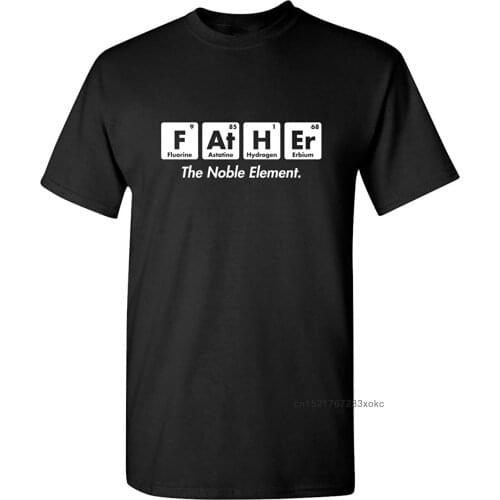 Father Element T-shirts Gift for Dad Fathers Day Science Designer Tshirt Funny T Shirt 100% Cotton Geek Custom Letter Top Tees