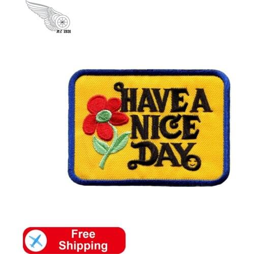 Have a Nice Day Embroidery Patches 70s Slogan Hippie Retro Iron on or Sew on Love Applique Funny Tag Cool Patch Biker Hot Sale