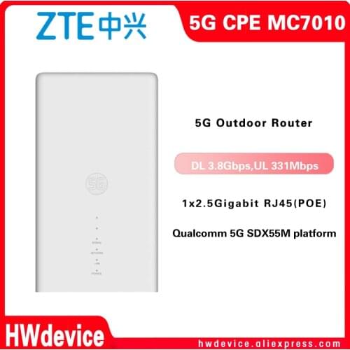New ZTE Outdoor Router MC7010 5G Sub6+4G LTE 5G NR NSA+SA Qualcomm 5G SDX55M platform n1/n3/n7/n8/n20/n28/n38/n41/n77/n78/79