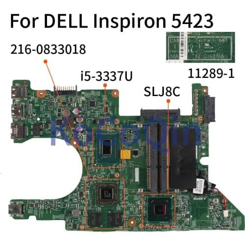 KoCoQin Laptop motherboard For DELL Inspiron 5423 i5-3337U Mainboard CN-0K76FX 0K76FX 11289-1 SR0XL 216-0833018 1GB DDR3