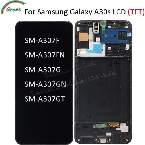 TFT For Samsung Galaxy A30S LCD Touch Screen Digitizer Assembly Display For Samsung A30s A307 A307F A307G A307YN LCD display