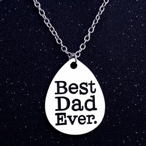 Trendy Dad Daddy Gifts Necklace Best Dad Ever Water Drop Pendant Chain Necklaces Family Love Charm Jewelry Fathers Day Presents
