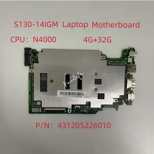 For Lenovo Ideapad S130-14IGM Laptop Motherboard 3N81J2 N4000 WIN UMA D4G 32G FRU:5B20S95677 P/N:431205226010 100% Test Ok