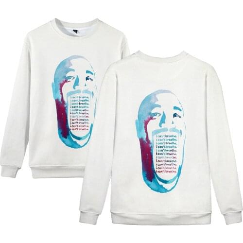 2020 I can't breathe Hip Pop O-neck Sweatshirt Harajuku Outwear High Quality Round Collar Autumn Winter 3D Printed Pullover