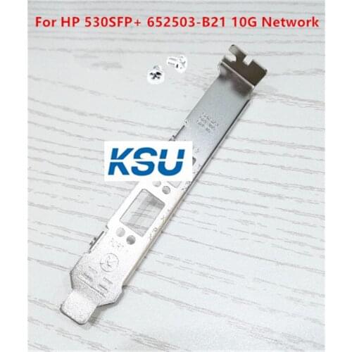 Full High 12CM Proflie Bracket baffle connector bracket for HP 530SFP 652503-B2110G Network card with screws