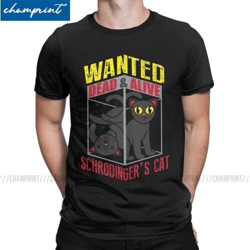 Schrodingers Cat Geek Physics Nerd Joke Quantum Mechanics T Shirts Mens T-Shirt The Big Bang Theory Tee Shirt Plus Size