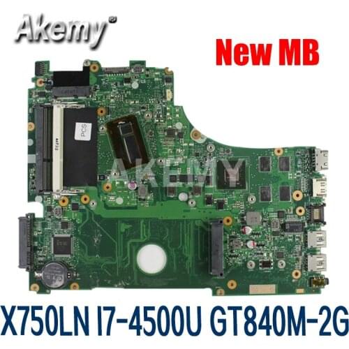 Akemy X750LN mainboard For Asus X750 X750LB X750LN X750L K750L laptop motherboard I7-4500U GT840M-2GB