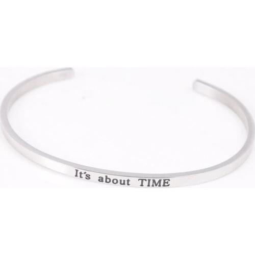 3.2 Width Stainless Steel "Its about TIme" Bangle Engrave Positive Inspirational Quote Hand Made Cuff Bracelets for Women
