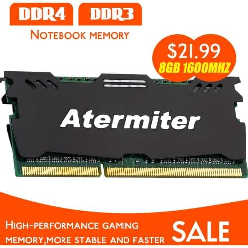 Atermiter DDR3 DDR4 PC3 PC4 16GB 8GB 4GB 2GB Laptop Ram 1066 1333MHz 1600 2400 2666 2133 DDR3L Sodimm Notebook Memory RAM
