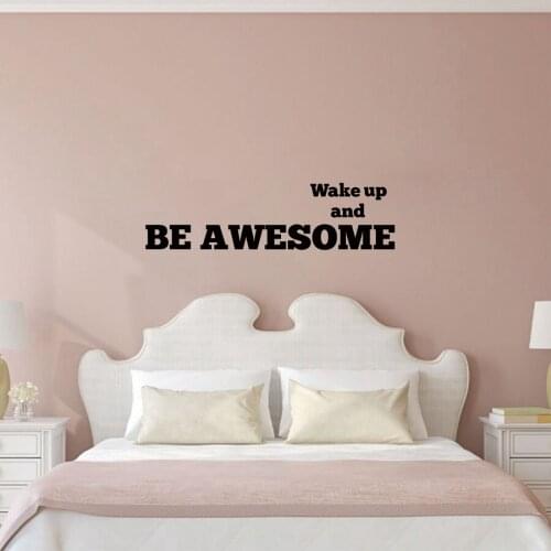 Inspirational bedroom wall stickers - Wake Up And Be Awesome - Nursery & Kids Room Bedroom Morning Motivation Quotes Wall Decals