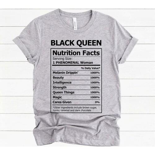 2020 Black Queen Nutritional Facts T-Shirt Black Girl Magic Shirt Women Melanin Shirts Black Power Queen Graphic Tee