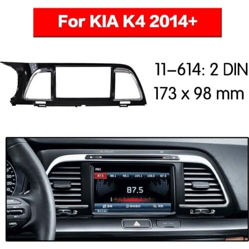 2 din Radio Fascia for KIA K4 2014+ Stereo Fascia Dash CD Trim Installation Kit 11-614