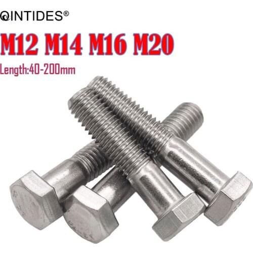 QINTIDES M12 M14 M16 M20 Hexagon Head Bolts Partially Threaded 304 Stainless Steel Screw Bolt Half-threaded Hexagon Head Bolt