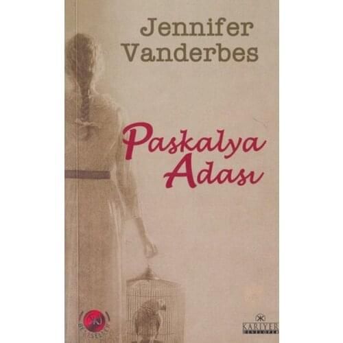 Easter Island Jennifer Vanderbes Career Publications Bestseller Sequence (TURKISH)