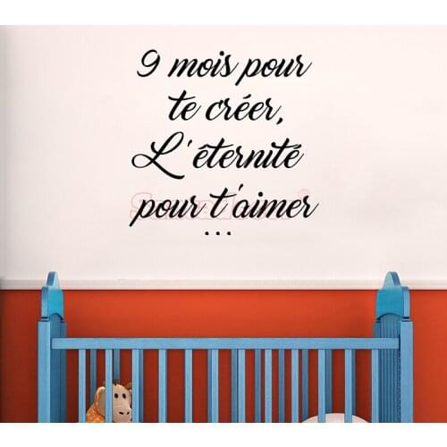Sticker-citation 9-mois-pour-te-creer-l-eternite-pour-t-aimer Vinyl Wall Decor Wall Art Decal Living Room Home Decor Poster