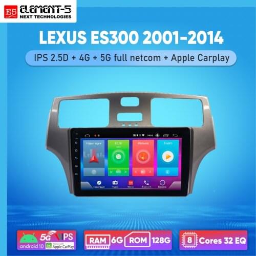 ELEMENT-5 10" 6G+12G Android 10 4G WIFI RDS DSP Car Radio Multimedia Video Player For LEXUS ES300 2001-2014 Navigation GPS HiFi