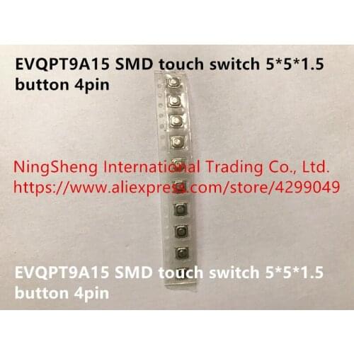Original new 100% EVQPT9A15 SMD touch switch 5*5*1.5 button 4pin