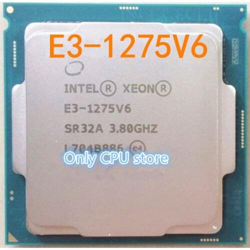 E3-1275V6 Original Intel Xeon E3 1275V6 CPU 3.80GHZ Quad-Core processor LGA1151 E3-1275 V6