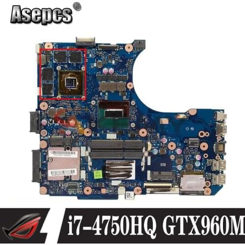 N551JW Motherboard i7-4750HQ CPU GTX960M/4GB For ASUS G551JW G551JK N551JX N551J N551JW N551JK Laptop Mainboard Test 100% ok
